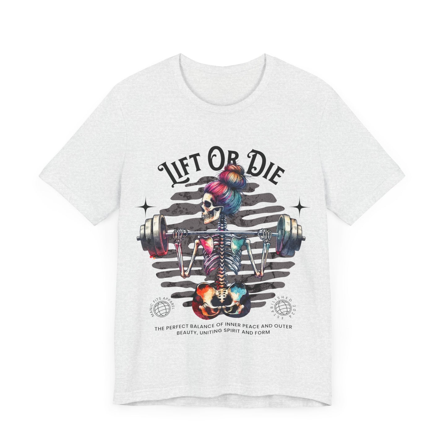 Lift or Die Unisex Jersey Short Sleeve Tee