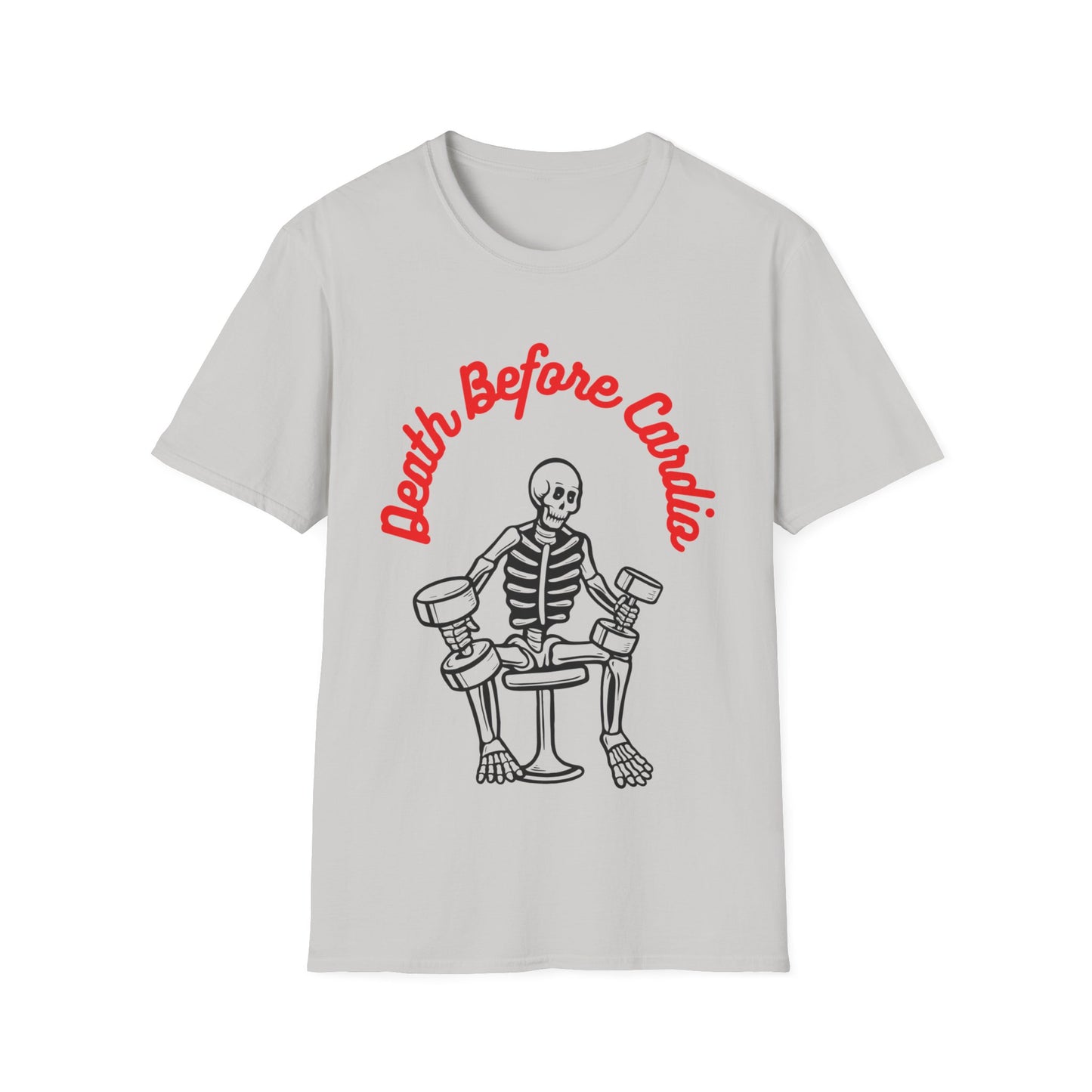 Death Before Cardio T-Shirt