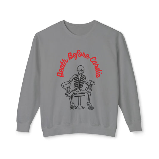 Death Before Cardio Sweater