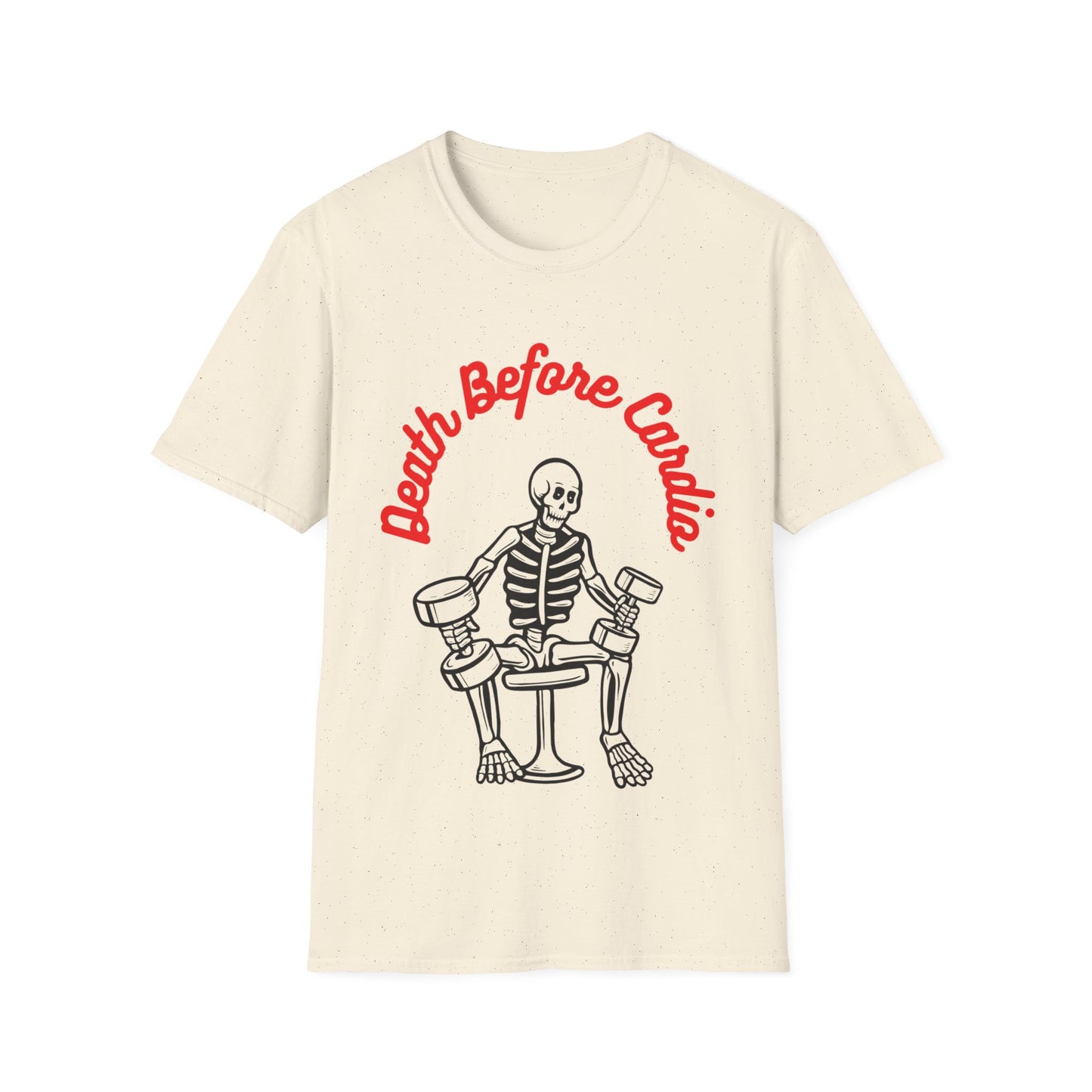 Death Before Cardio T-Shirt