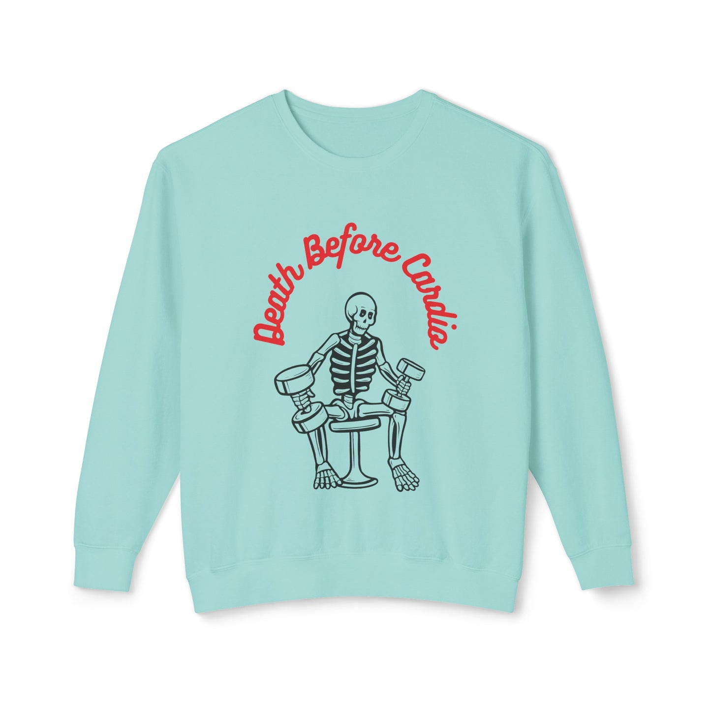 Death Before Cardio Sweater