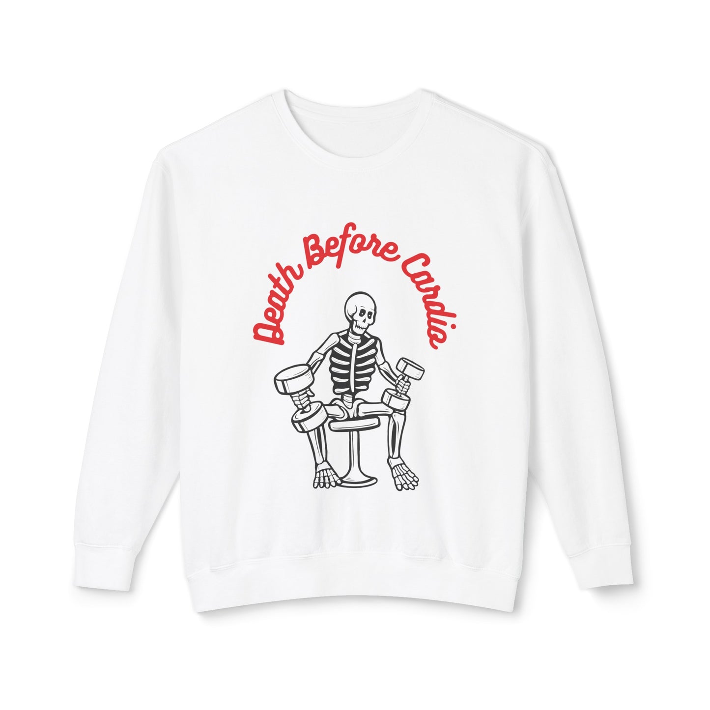 Death Before Cardio Sweater