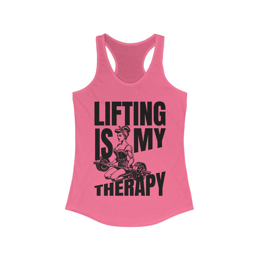 Lifting Is My Therapy Women's Workout Ideal Racerback Tank