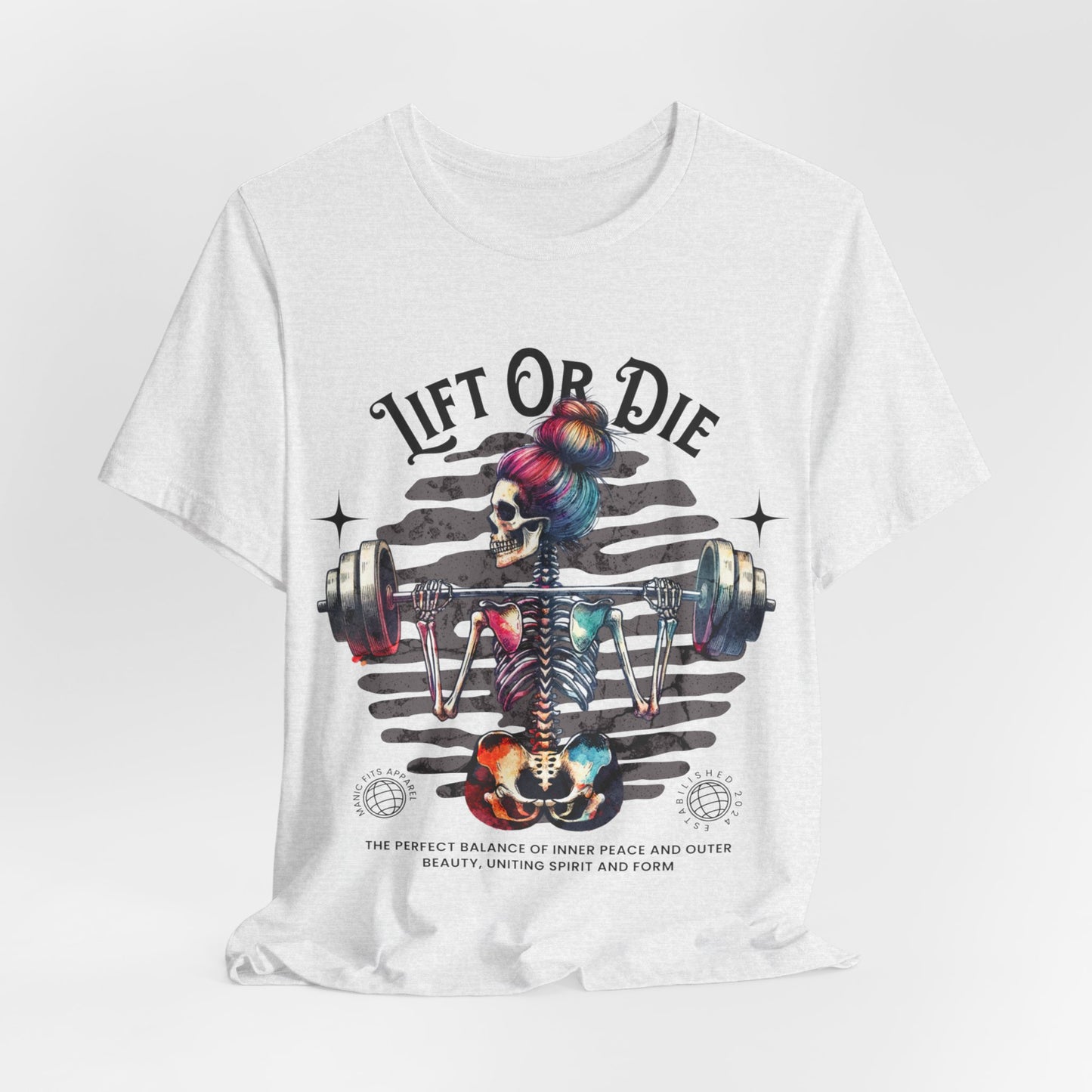 Lift or Die Unisex Jersey Short Sleeve Tee